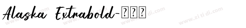 Alaska Extrabold字体转换